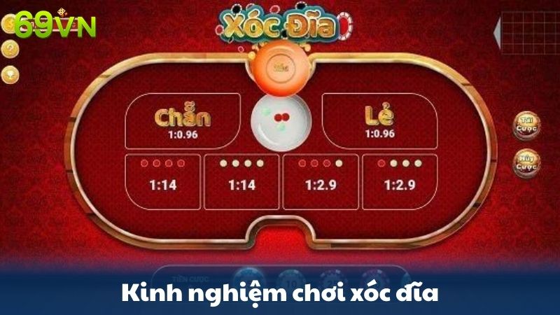 kinh nghiệm chơi xóc đĩa