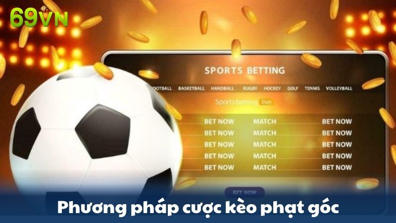 phương pháp chơi kèo phạt góc